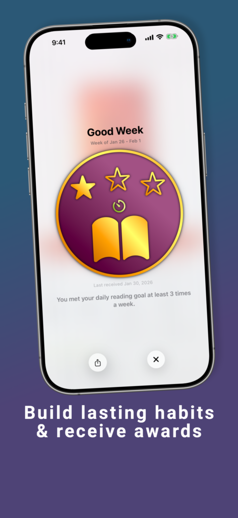 Build lasting habits and receive awards.